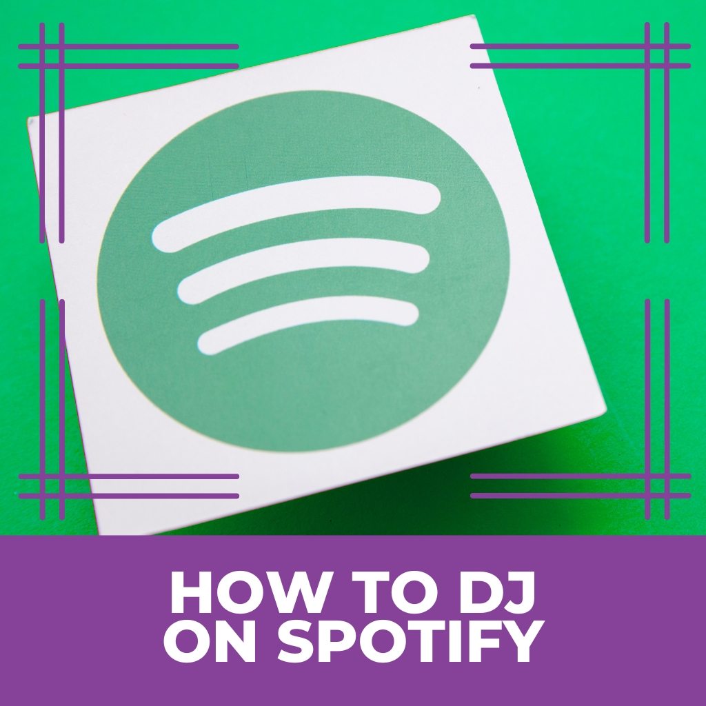 How to DJ with Spotify