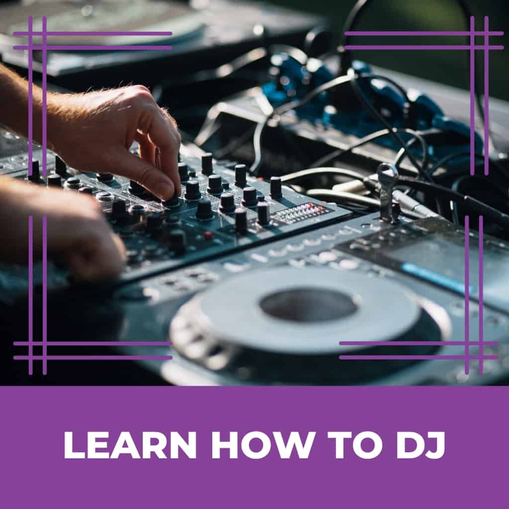 Learn How to DJ